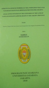 Efektivitas Hukum Pembebasan Bea Perolehan Hak Atas Tanah Dan Bangunan ( BPHBT ) Di Provinsi DKI Jakarta