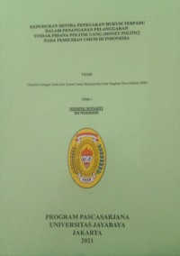 Image of Kedudukan Sentra Penegakan Hukum Terpadu Dalam Oenangan Pelanggaran Tindak Pidana Politik Uang (Money Politik ) Pada Pemilihan Umum di Indonesia