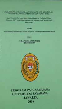 Perlindungan Hukum Bagi Pemegang Hak Atas Tanah Berdasarkan Surat Penunjukan Tanah (SPT)