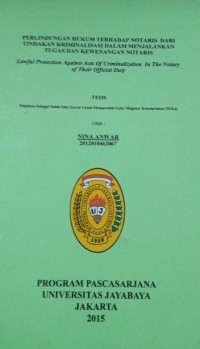 Image of Perlindungan Hukum  Terhadap Notaris Dari Tindakan Kriminalisasi Dalam Menjalankan Tugas Dan Kewenangan Notaris