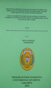 Image of Kepastian Hukum Atas Legalisasi Notaris Pada Surat Kuasa Khusus Dengan Sidik Jari Dalam Pengajuan Gugatan Di Pengadilan