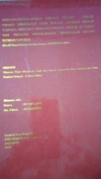 Pertanggung Jawaban Pidana Pelaku Tindak Pidana Kekerasan Fisik Dalam Lingkup Rumah Tangga Menurut Undang - Undang Nomor 23 Tahun 2004 Tentang Penghapusan Kekerasan Dalam Rumah Tangga ( Studi Kasus Putusan Perkara Nomor 278/PID.SUS/2017 )