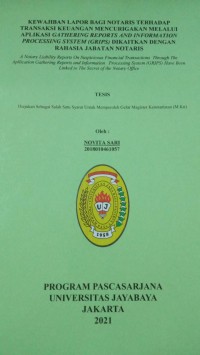 Image of Kewajiban Lapor Bagi Notaris Terhadap Transaksi Keuangan Mencurigakan Melalui Aplikasi Gathering Reports And Information Processing System (GRIPS) Dikaitkan Dengan Rahasia Jabatan Notaris