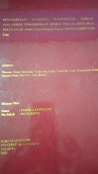 Image of Penyelesaian Sengketa Wanprestasi Terkait Perjanjian Pengosongan Rumah Dalam Akta Jual Beli Rumah (Studi Kasus Putusan Nomor 189/Pdt.G/2020/PN Jkt Tim)