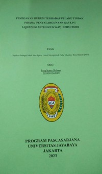 Penegakan Hukum Terhadap Pelaku Tindak Pidana Penyalahgunaan Gas LPG Liquefied Petroleum Gas) bersubsidi