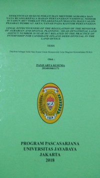 Efektivitas Hukum Peraturan Menteri Agraria Dan Tata Ruang/Kepala Badan Pertanahan Nasional Nomor 10 Tahun 2017 Terkait Pelaksanaan Magang Bagi Calon Pejabat Pembuat Akta Tanah Pada Kantor Pertanahan