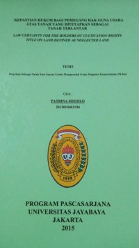 Kepastian Hukum Bagi Pemegang Saham Hak Guna Usaha Atas tanah Yang Ditetapkan Sebagai tanah Terlantar