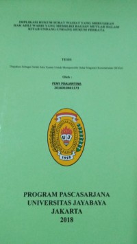 Implikasi Hukum Surat Wasiat Yang Merugikan Hak Ahli Waris Yang Memiliki Bagian Mutlak Dalam Kitab Undang-Undang Hukum Perdata