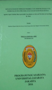 Kepastian Hukum Terhadap Pembeli Yang Beritikad Baik Atas Pembatalan Jual Beli Atas Tanah Oleh Pihak Ketiga