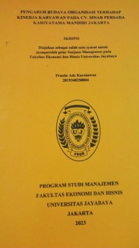 Image of Pengaruh Budaya Organisasi Terhadap Kinerja Karyawan Pada CV.Sinar Persada Kariyatama Mandiri Jakarta