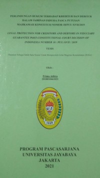 Perlindungan Hukum Terhadap Kreditur Dan debitur Dalam Jaminan Pasca Putusan Mahkamah Konstitusi Nomor 18/PUU-XVII/2019