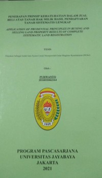 Penerapan Prinsip Kehati Hatian Dalam Jual Beli Atas Tanah Hak Milik Hasil Pendaftaran Tanah Sistematis Lengkap