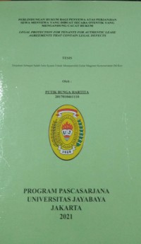Image of PERLINDUNGAN HUKUM BAGI PENYEWA ATAS PERJANJIAN SEWA MENYEWA YANG DIBUAT SECARA OTENTIK YANG MENGANDUNG CACAT HUKUM LEGAL PROTECTION FOR TENANTS FOR AUTHENTIC LEASE AGREEMENTS THAT CONTAIN LEGAL DEFECTS