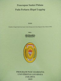 Image of Penerapan Sanksi Pidana Pada Perkara Illegal Logging