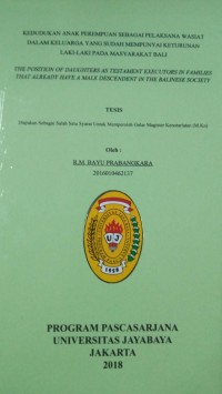 Image of Kedudukan anak Perempuan Sebagai Pelaksana Wasiat Dalam Keluarga Yang Sudah Mempunyai Keturunan Laki - Laki Pada Masyarakat Bali