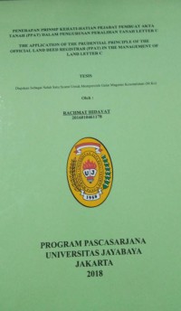 Penerapan Prinsip Kehati - Hatian Pejabat Pembuat Akta Tanah (PPAT) Dalam Pengurusan Peralihan Tanah Letter C