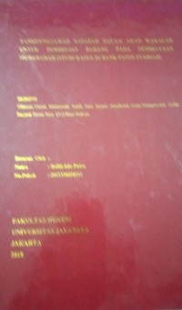 Tanggungjawab Nasabah Dalam Akad Wakalah Untuk Pembelian Barang Pada Pembiayaan Murabahah (Studi Kasus Di Bank Panin Syariah)