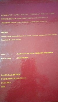 Penerapan Sanksi Pidana Terhadap Pelaku Anak Tindak Pidana Pencurian Dengan Kekerasan (Studi Putusan Nomor(20/Pid.dus-Anak/2020/PN JKT.Pst)