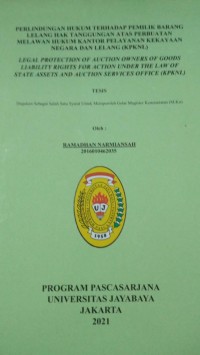 Perlindungan Hukum Terhadap pemilik Barang Lelang Hak Tanggungan Atas Perbuatan Melawan Hukum Kantor Pelayanan Kekayaan Negara Dan Lelang (KPKNL)