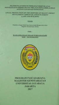 Image of Perlindungan Hukum Terhadap Debitur Atas Penyelesaian Kredit Macet Melalui Pengambilalihan Agunan Tanah Dan Bangunan