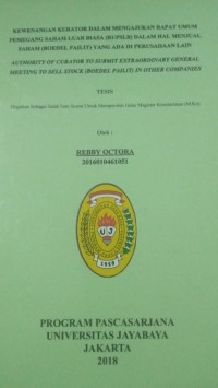 Image of Kewenangan Kurator Dalam Mengajukan Rapat Umum Pemegang Saham Luar Biasa (RUPSLB) Dalam Hal Menjual Saham (BOEDEL, PAILIT) Yang Ada Di Perusahaan Lain