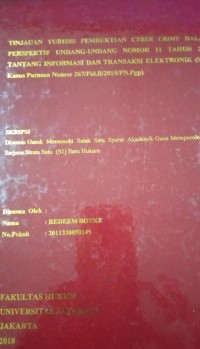 Image of Tinjauan Yuridis Pembuktian CYBER CRIME Dalam Perspektif Undang - Undang Nomor 11 Tahun 2008 Tentang Informasi Dan Transaksi Elektronik ( Studi Kasus Putusan Nomor 267/Pid.B/2015/PN.Pgp)
