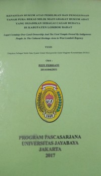 Image of Kepastian Hukum Atas Pemilikan Dan Penggunaan Tanah Pura Bekas Milik Masyarakat Hukum Adat Yang Dijadikan Sebagai Cagar Budaya Di Kabupaten Lombok Barat