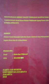 Image of Penyelesaian Kredit Macet Terhadap Jaminan Hak Tanggungan (Studi Kasus Putusan Mahkamah Agung Nomor 1236 K/Pdt.Sus-BPSK/2017)