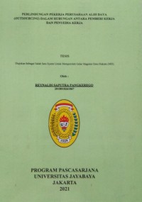 Image of Perlindungan Pekerja Perusahaan Alih Daya (Outsourcing) dalam Hubungan Antara Pemberi Kerja Dan Penyedia Kerja