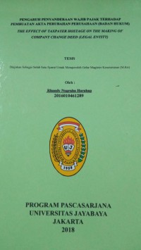 Pengaruh Penyanderaan Wajib Pajak Terhadap Pembuatan Akta Perubahan Perusahaan (Badan Hukum)