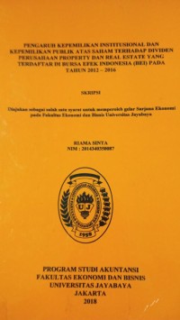 Image of Pengaruh Kepemilikan Institusional dan Kepemilikan Publik Atas Saham Terhadap Dividen Persuahaan Property Dan Real Estate Yang Terdaftar di Bursa Efek Indonesia ( BEI ) Pada Tahun 2012 - 2016