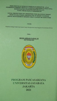 Image of Perlindungan Hukum terhadap Kreditur Atas Pemberian Kredit Dengan Jaminan Sertifikat Hak Guna Yang Tidak Dapat Dieksekusi