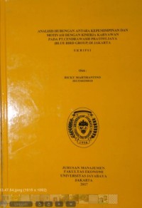 Analisis Hubungan Antara Kepemimpinan Dan Motivasi Dengan Kinerja Karyawan Pada PT. Cendrawasih Pratiwi Jaya (Blue Bird Group) Di Jakarta