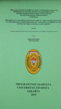 Peranan Pejabat Pembuat Akta Tanah (PPAT) Dalam Penerimaan Negara Bukan Pajak (PNBP) Pada Proses Pendaftaran Hak Tanggungan Di Kantor Badan Pertanahan Nasional