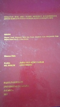 Gugatan Hak Ahli Waris Menurut K.U.H.Perdata (Studi Kasus Putusan Nomor : 23/PDT.G/2016.PT.CBN)