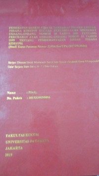 Image of Penerapan Sanksi Pidana Terhadap Pelaku Tindak Pidana Korupsi Secara Bersama - Sama Menurut Undang - Undang Nomor 20 Tahun 2001 Tentang Perubahan Atas Undang - Undang Nomor 31 Tahun 1999 Tentang Pemberantasan Tindak Pidana Korupsi ( Studi Kasus Putusan Nomor 22/Pid.SUs/TPK/2017/PN.Mdn )