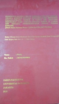 Penerapan Sanksi Pidana Terhadap Pelaku Tindak Pidana Korupsi Secara Bersama - Sama Menurut Undang - Undang Nomor 20 Tahun 2001 Tentang Perubahan Atas Undang - Undang Nomor 31 Tahun 1999 Tentang Pemberantasan Tindak Pidana Korupsi ( Studi Kasus Putusan Nomor 22/Pid.SUs/TPK/2017/PN.Mdn )