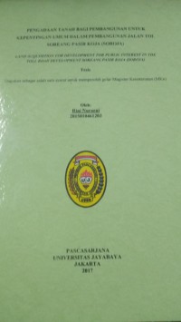 Pengadaan Tanah Bagi Pembangunan Untuk Kepentingan Umum Dalam Pembangunan Jalan TOL Soreang Pasir Koja (SOROJA)