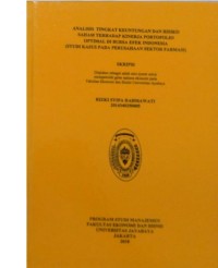 Analisis Tingkat Keuntungan Dan Resiko Saham Terhadap Kinerja Portofolio Optimal Di Bursa Efek Indonesia (Studi Kasus Pada Perusahaan Sektor Farmasi)