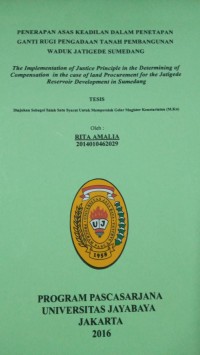 Penerapan Asas Keadilan Dalam Penetapan Ganti Rugi Pengadaan Tanah Pembangunan Waduk Jatigede Sumedang