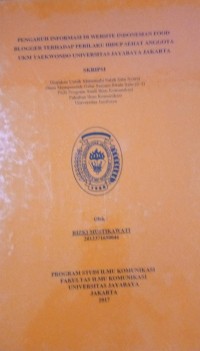 Pengaruh Informasi di Website Indonesian Food Blogger Terhadap Perilaku Hidup Sehat Anggota UKM Taekwondo Universitas Jayabaya Jakarta