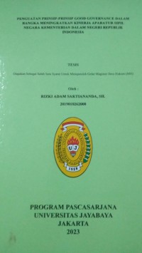 Penguatan Prinsip-Prinsip Good Governance Dalam Rangka Meningkatkan Kinerja Aparatut Sipil Negara Kementerian Dalam Negeri Republik Indonesia