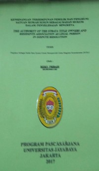 Image of Kewenangan Perhimpunan Pemilik Dan Penghuni Satuan Rumah Susun Sebagai Badan Hukum Dalam Penyelesaian Sengketa