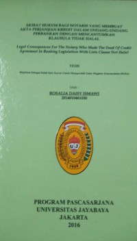 Image of Akibat Hukum Bagi Notaris Yang Membuat Akta Perjanjian Kredit Dalam Undang-Undang Perbankan Dengan Mencantumkan Klausula Tidak Halal