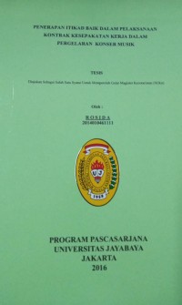 Penerapan Itikad Baik Dalam Pelaksanaan Kontrak Kesepakatan Kerja Dalam Pergelaran Konser Musik