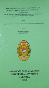 Perlindungan Hukum Hak-Hak Isteri Dalam Sengketa Harta Perkawinan Setelah Ada Perceraian