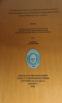 Pengaruh Kompensasi Dan Lingkungan Kerja Karyawan Terhadap Kinerja Karyawan Pada PT. Astra Honda Motor Divisi Assembling Plan 1 Jakarta