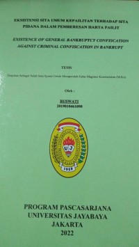 Image of Eksistensi Sita Umum Kepailitan Terhadap Sita Pidana Dalam Pemberesan Harta Pailit (Existence Of General Bankuptcy Confiscation Against Criminal Confiscation In Bankrupt