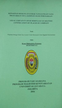 Image of Kepastian Hukum Atas Hak Tanggungan Yang Diletakkan Sita Jaminan Oleh Perusahaan