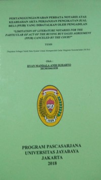 Pertanggungjawaban Perdata Notaris Atas Keabsahan Akta Perjanjian Pengikatan Jual Beli (PPJB) Yang Dibatalkan Oleh Pengadilan